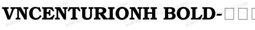 VNCenturionH Bold字体转换